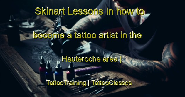 Skinart Lessons in how to become a tattoo artist in the Hauteroche area | TattooTraining | TattooClasses | SkinartTraining-France